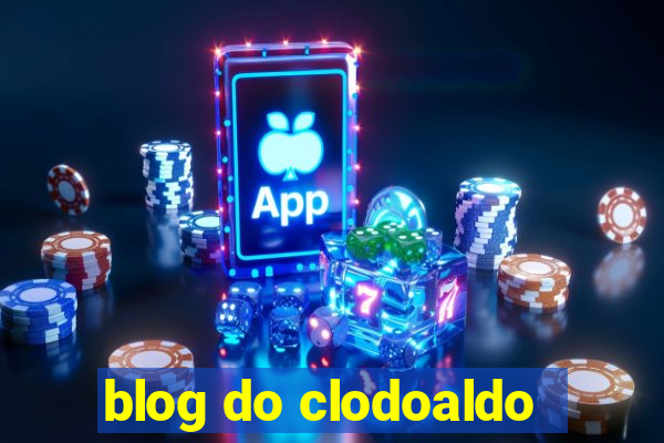 blog do clodoaldo